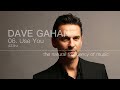 Dave Gahan - 06. Use You 432hz / 423hz