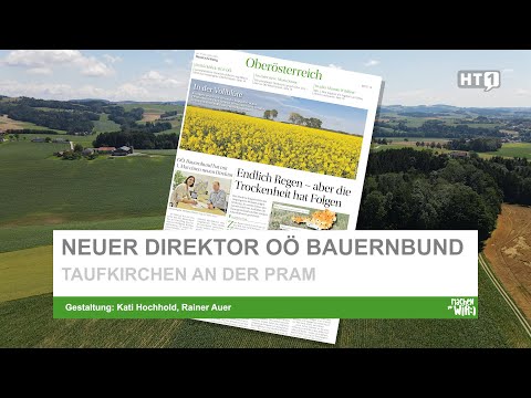 Taufkirchen an der Pram: Neuer Bauernbunddirektor OÖ