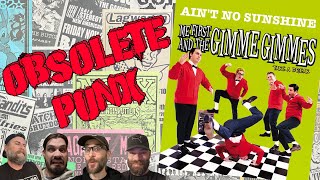 Me First And The Gimme Gimmes - Ain't No Sunshine - An Obsolete Punx Reaction &amp; Review