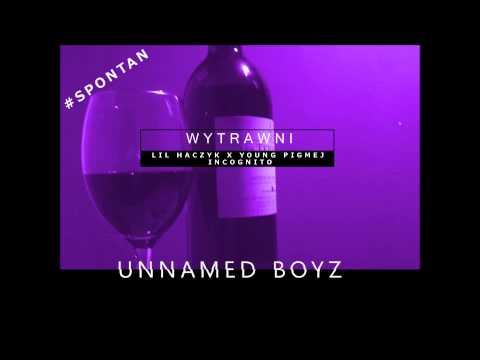 Lil Haczyk X Young Pigmej X Incognito - Wytrawni