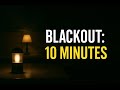 BLACKOUT PLAYBOOK: First 10 Minutes