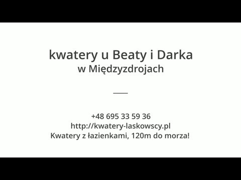 kwatery u Beaty i Darka w Miedzyzdrojach