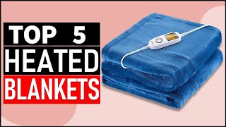 Top 4 Best Heated Blankets in 2025