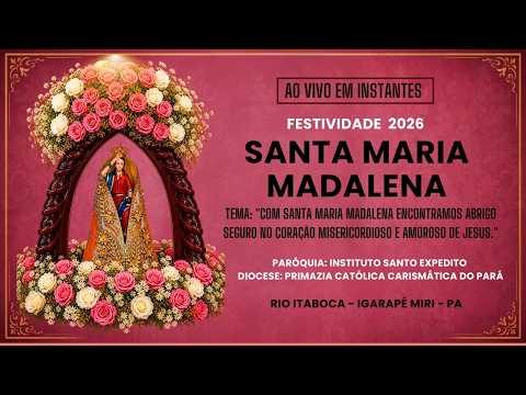 FESTA DE SANTA MARIA MADALENA - RIO ITABOCA