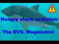 Hungry shark evolution (the Evil megalodon) 