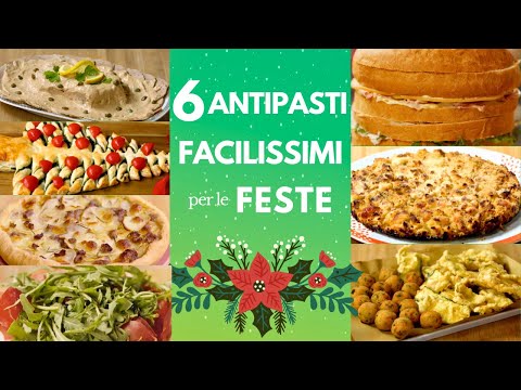 6 ANTIPASTI FACILISSIMI PER LE FESTE di Benedetta Rossi 🎅🎄 Ricette TV Fatto in Casa per Voi