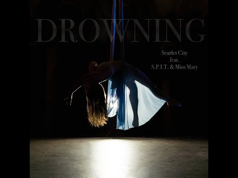 Drowning (feat. S.P.I.T. & Miss Mary)