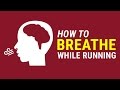 Proper Breathing While Running How To