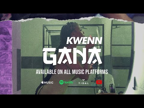 Kwenn - Gana 🤤 (Official Music Video)