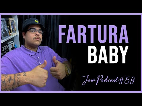 PODCAST - FARTURA BABY | RAPPER E EMPRESÁRIO - #podcast