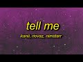 Kanii Riovaz Nimstarr Tell Me Lyrics