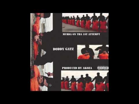 Doddy Gatz - Murda On Tha 1st Attempt (Prod. Akoza)