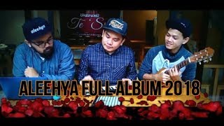 Download lagu Lagu Sholawat Terbaik Aleehya Full Album 2018 mp3 Download lagu Lagu Sholawat Terbaik Aleehya Full Album 2018 mp3