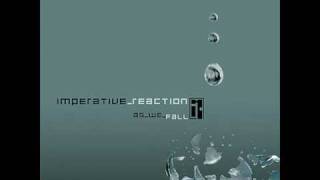 Imperative Reaction - As We Fall - Hang From Your Own Rope