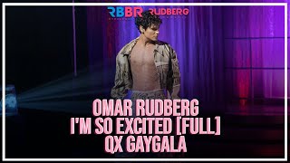 Omar Rudberg  Im So Excited - QX Gay Gala Full Per