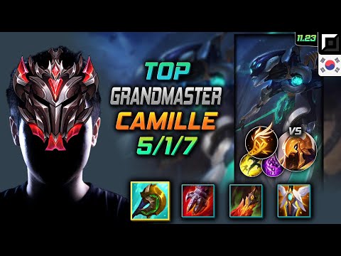 GrandMaster Camille Top vs Azir - 천상계 카밀 신파자 기발 - LOL KR 11.23