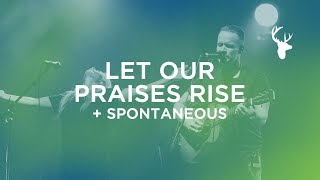 Let Our Praises Rise (Spontaneous) - Brian Johnson and Jenn Johnson | Bethel Music Worship