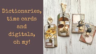 Dictionaries, Time Cards and Digitals, oh my! (using up the stash!)