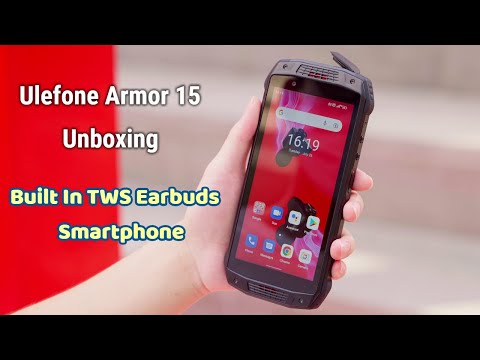 Ulefone Armor 15 Unboxing -Unique Rugged Phone With Built In Earbuds