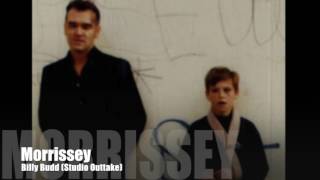 MORRISSEY - Billy Budd (Studio Outtake)