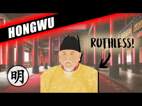 CONQUESTS AND PURGES - THE HONGWU EMPEROR'S BRUTAL REIGN