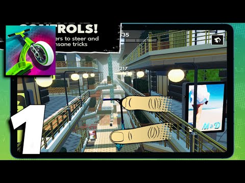 Touchgrind Scooter - Gameplay Part 1 All Levels(Android, iOS)