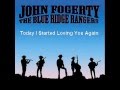 John Fogerty - Today I Started Loving You Again
