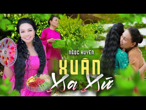 Xuân xa xứ - Ngọc Huyền