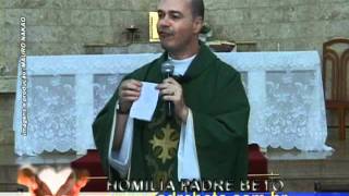 HOMILIA PADRE BETO 09-10-11