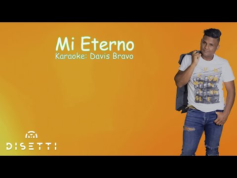 Davis Bravo - Mi Eterno (Karaoke) | Salsa Romántica