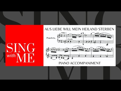 Aus Liebe will mein Heiland sterben - Accompaniment - Matthäus-Passion - Bach
