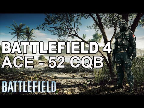 Battlefield 4 - ACE 52 CQB Carbine Review Gameplay