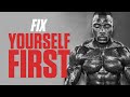 Fix Yourself First | Mike Rashid