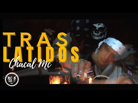 Tras Latidos - Chacal Mc (Video Oficial)