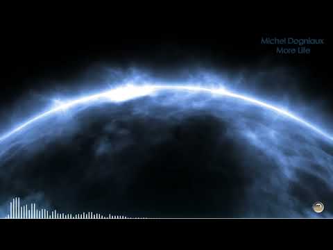 Michel Dogniaux - More Life - Preview
