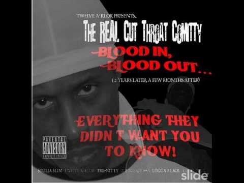 The Real Cut Throat Comitty-If I Fuck With Ya
