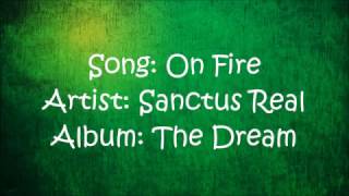 On Fire - Sanctus Real