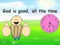 God Is Good All The Time