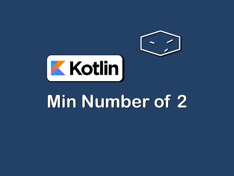 min number of two in kotlin