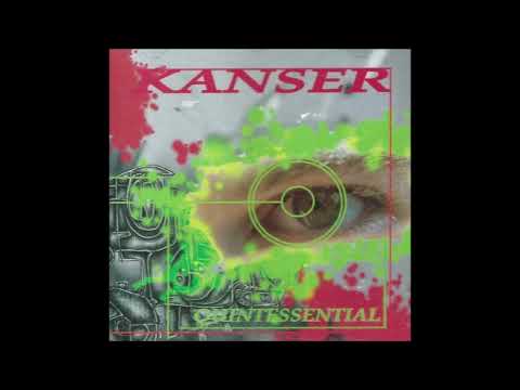Kanser - Quintessential (2001) New MC Unicus Mesh DJ Elusive Carnage R.D.M Felix Twisted Linguistics