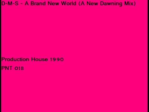 D-M-S - A Brand New World (A New Dawning Mix)