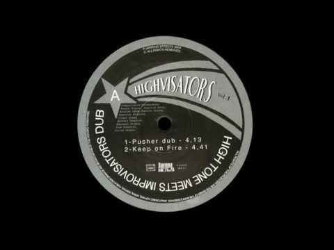 Highvisators - Keep On Fire