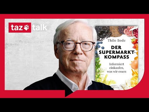 Thilo Bode: Der Supermarkt-Kompass – taz Talk