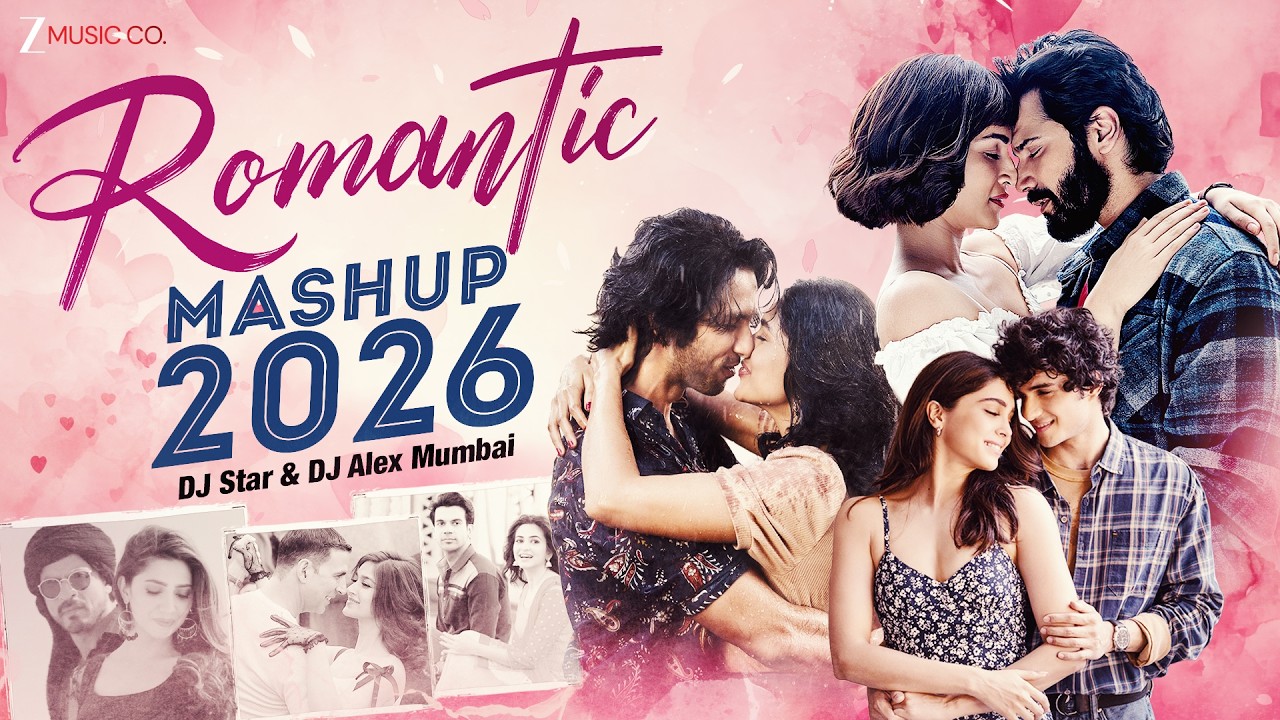 Romantic Mashup 2026 | Valentines Day Special by DJ Star & DJ Alex Mumbai