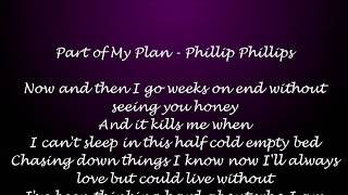 Part of My Plan - Phillip Phillips Lyrics