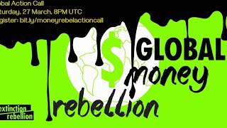 Global Money Rebellion Action Call
