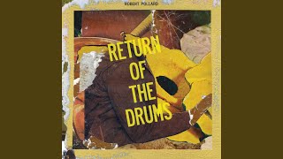 Return of the Drums