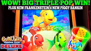 BIG TRIPLE POP WIN GOLD FISH FEEDING TIME DELUXE SLOT | Frankenstein Returns & Piggy Bankin Break In