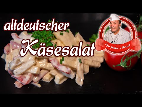 altdeutscher Käsesalat - Metzgersalate - Opa Jochens Rezept