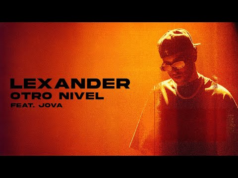 Lexander ft. Jova - Otro Nivel (Official Lyric Video) | ATMÓSFERA